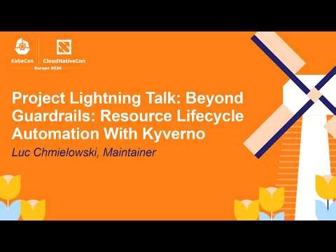 Project Lightning Talk: Beyond Guardrails: Resource Lifecycle Automation With Kyverno - Ammar Yasser