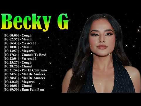 Becky G – Greatest Hits Compilation – Rhythm, Latin Energy, and Pop Vibes – Full Album