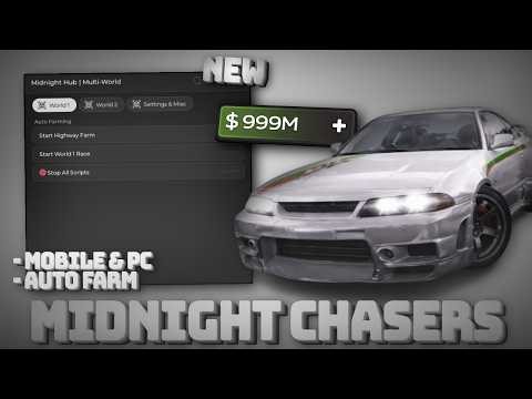 *NEW* Midnight Chasers Script ( Pastebin 2026 ) ( Auto Farm Money, Auto Race & More.. )