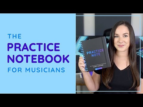 Practice Note: The Practice Notebook For Musicians | How To Organize Your Practice | Music Practice