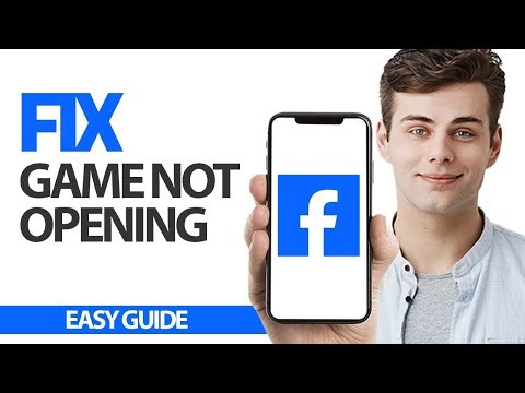 How To Fix Facebook App Game Not Opening | Final Solution