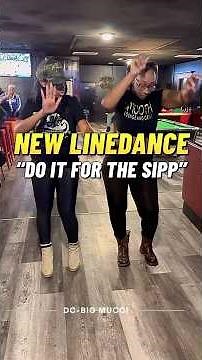 New Line Dance " DO IT FOR THE SIPP " #bigmucci #TrendingNow #linedance