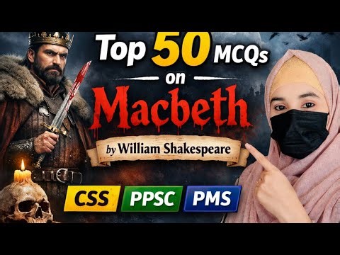Top 50 MCQs on Macbeth by William Shakespeare || Exam Preparation