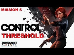 Let's Play: CONTROL [Search for Black Rock Processing] Mission 5