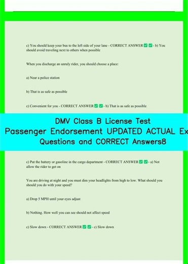 DMV Class B License Test Passenger Endorsement UPDATED ACTUAL Exam Questions and CORRECT Answers