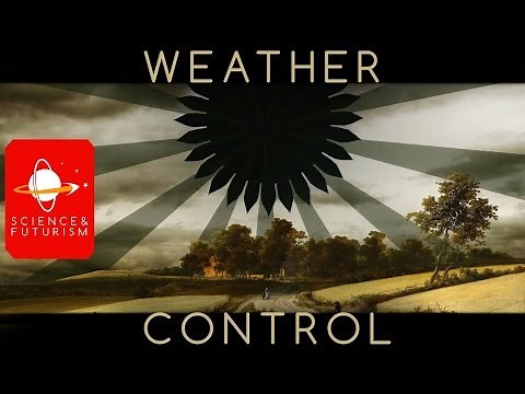 Weather Control and Geoengineering