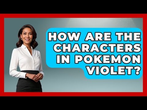 How Are The Characters In Pokemon Violet? - The Trainers Guide