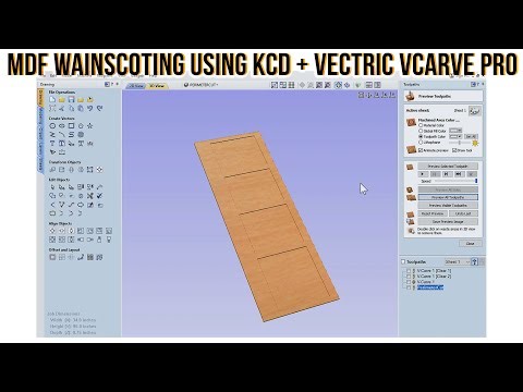 MDF Wainscoting using KCD + Vectric VCarve Pro - Part 1