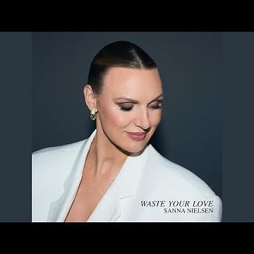 Waste Your Love