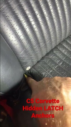 C5 Corvette Car Seat Install / Hidden LATCH Anchors