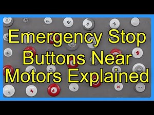 Emergency Stop Buttons Near Motors Explained