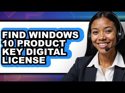 How to Find Windows 10 Product Key Digital License - Full Guide