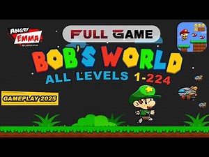 Bob's World - FULL GAME (ALL Levels 1-224) gameplay 2025