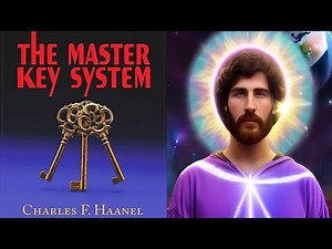 The Master Key System | Book Summary | Charles F. Haanel