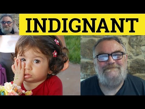 😎 Indignant Meaning - Indignant Defined - Indignation Examples - Indignant - Indignant Indignance
