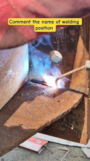 comment the name of welding position #stickwelding #tigwelding #welder ।