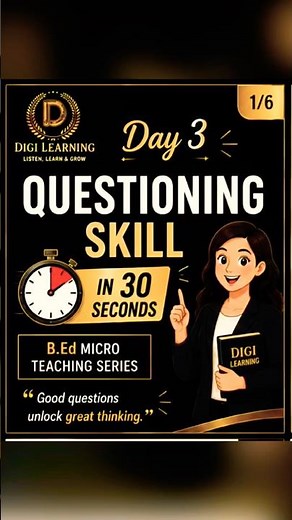 Questioning Skill in 30 Seconds | Day 3 Micro Teaching Skills | B.Ed Series 📚