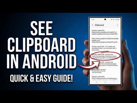 How to See Clipboard on Android (2026 Official Guide & New Features)