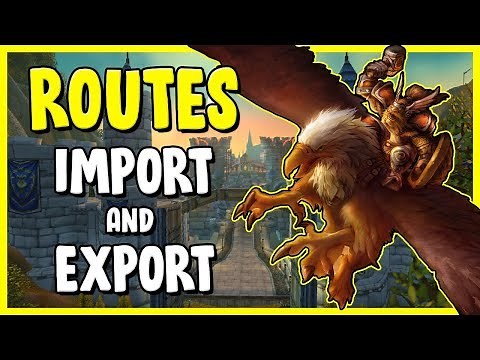 How To Routes Addon Import/Export In WoW BFA 8.3 - Gold Making, Gold Farming Guide