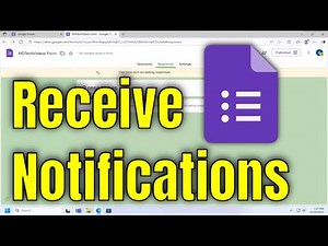How To Receive Notifications For New Responses on Google Form [Guide]