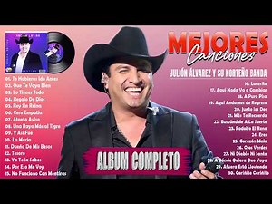 Julión Álvarez Y Su Norteño Banda 2026 - Grandes Éxitos Mix 2026 - Álbum Completo Mas Popular 2026