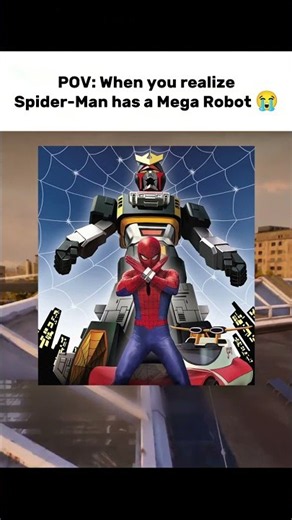 POV: When you realize Spider-Man has a Mega Robot 😭 #spiderman