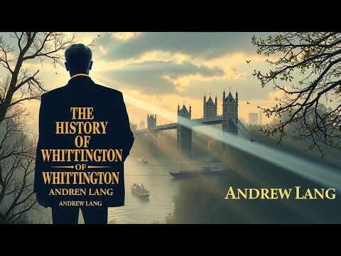 THE HISTORY OF WHITTINGTON by Andrew Lang