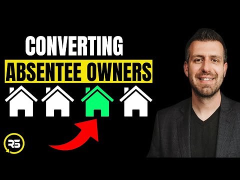 How to Get an Absentee Owner List and Convert them into LISTINGS!