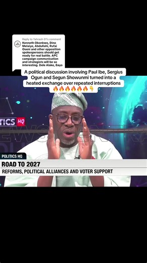 Replying to @Yahrash 01 A political discussion involving Paul Ibe, Sergius Ogun and Segun Showunmi turned into a heated exchange over repeated interruptions🔥🔥🔥🔥🔥🔥👇 #fypシ゚viral🖤tiktok☆♡ #Tinubu2027