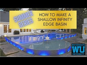 Summer Series: How to Make a Shallow Infinity Edge Basin