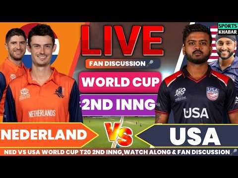 🔴Ned vs Usa T20 WC Match 21 NED BAT | Nedarland vs America Live Watch Along & Fan Discussion🎤