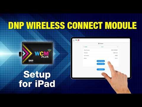How to Setup the DNP Wireless Connect Module and Hardwire for iPad