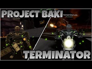 (PROJECT BAKI) TERMINATOR STYLE/SECRET STYLE???