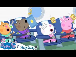 Airplanes Song 📕 Karaoke & Sing Along for Kids Songs 💞 Peppa Pig Songs