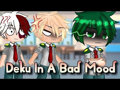 When deku is having a bad day||Bakudeku||translation meme||bkdk gcmm|ft.who broke it(50k special)