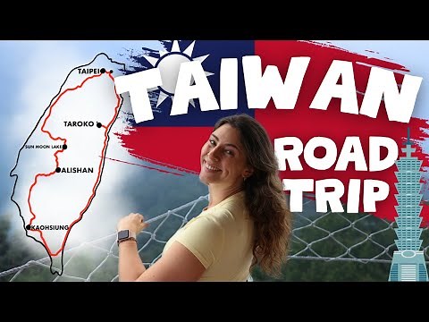 EPIC TAIWAN ROAD TRIP - 1 week Itinerary