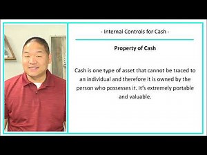 Financial Accounting - Lesson 5.7 - Internal Controls for Cash