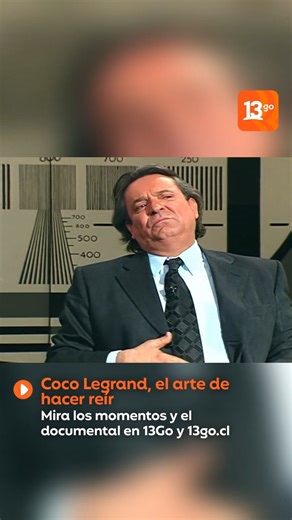 El humor sin filtro de Coco Legrand que hizo reír al público 🎭 ¡El gran Coco Legrand llega a 13Go! ✨ El documental que retrata la vida, el humor y la trayectoria de uno de los comediantes más influyentes de Chile 🇨🇱👏. Un homenaje imperdible a sus 60 años de carrera, su despedida de los escenarios y el legado de risas que marcó a generaciones 💖. 👉 Disponible en exclusiva en 13Go 📲 🔔 Suscríbete y aprovecha tu prueba gratis por 7 días para disfrutar de este estreno único. #ElGranCocoLegrand