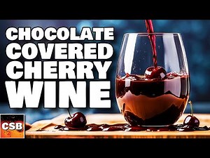 How to Make Chocolate Covered Cherry Wine at HOME