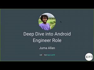 Deep Dive into Android Engineer Role - Juma Allan