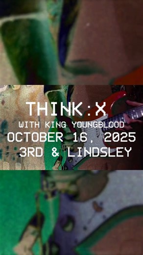  October 16th – Don’t miss Think:X! This powerhouse musical collective reimagines the music of Pink Floyd with mind-bending, immersive multimedia performances. With special support by King Youngblood, it’s a night you won’t want to miss!  Tickets: https://bit.ly/4lY2oUV | 3rd & Lindsley Nashville | Facebook