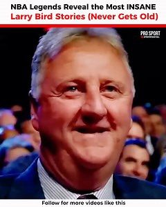 628K views · 18K reactions | NBA Legends Reveal the Most INSANE Larry Bird Stories (Never Gets Old) . . . #NBA #larrybird #legend #ProSport | Pro Sport | Facebook