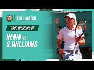 Henin vs Williams 2003 Women's semi-final Full Match | Roland-Garros