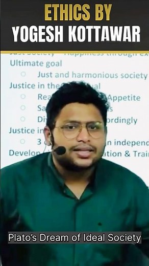Plato’s Dream of an Ideal Just Society | Ethics by Yogesh Kottawar