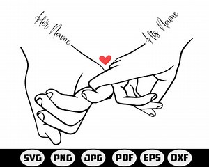 Holding Hands SVG, Pinky Hold, Love, SVG Cut File, Customize With Your Own Text, Add Names & Dates, Instant Download, Love Hands Design - Etsy
