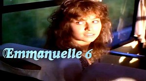 Emmanuelle 6 (1988) Romance/Thriller Full Movie Facts & Review | Natalie Uher, Jean-René Gossart