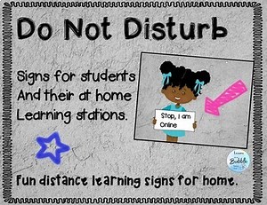 Do Not Disturb sign for distance learning work station - graffiti