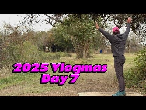 2025 Vlogmas Day 7 | Benbrook Ranch DGC