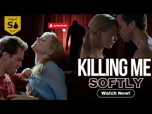 Killing Me Softly| Heather Graham, Joseph Fiennes Movie (2002) HD