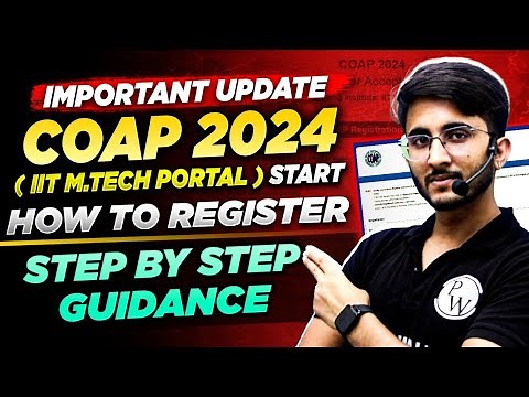 COAP 2024 Portal | IIT MTech Registration Start | How to Register | Step-by-Step Guidance